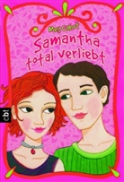 Meg Cabot - Samantha, total verliebt!