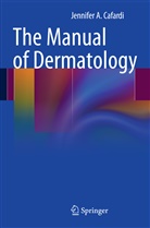 Cafardi, Jennifer Cafardi, Jennifer A. Cafardi - The Manual of Dermatology