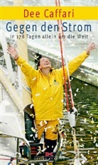 Dee Caffari - Gegen den Strom