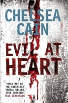Chelsea Cain - Evil at Heart