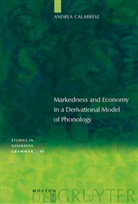 Andrea Calabrese - Markedness and Economy in a Derivational Model of Phonology
