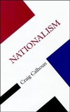 Calhoun, Craig Calhoun, Craig J. Calhoun - Nationalism