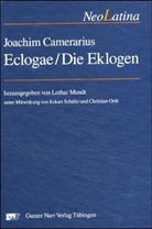 Joachim Camerarius, Lothar Mundt - Eclogae / Die Eklogen