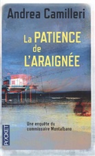 Andrea Camilleri, Camilleri Andrea - Une enquête du commissaire Montalbano. La patience de l'araignée