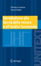 Piermarc Cannarsa, Piermarco Cannarsa, Teresa D'Aprile - Introduzione alla teoria della misura e all'analisi funzionale