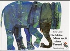 Eric Carle - Die kleine Maus sucht einen Freund