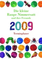 Eric Carle - Die kleine Raupe Nimmersatt und ihre Freunde 2009
