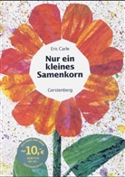 Eric Carle - Nur ein kleines Samenkorn