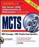 Tom Carpenter, Chris Mccain - MCTS SQL Server 2005 Implementation and Maintenance Study Guide
