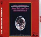 John Dickson Carr, Yorck Dippe - Tod im Hexenwinkel, 4 Audio-CDs (Audiolibro)
