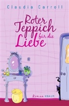 Claudia Carroll - Roter Teppich für die Liebe