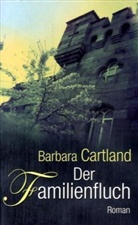 Barbara Cartland - Der Familienfluch