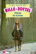 Tina Caspari - Bille und Zottel - 15: Pferde im Schnee