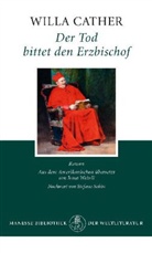 Willa Cather - Der Tod bittet den Erzbischof