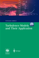 Cebeci, Tuncer Cebeci - Turbulence Models and Their Application