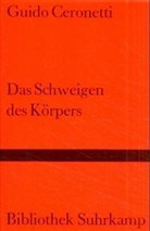 Guido Ceronetti - Das Schweigen des Körpers