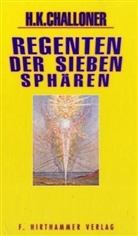 H. K. Challoner - Regenten der sieben Sphären