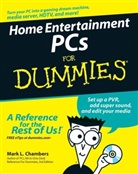 Mark L Chambers, Mark L. Chambers - Home Entertainment Pcs for Dummies