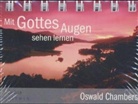 Oswald Chambers - Mit Gottes Augen sehen lernen