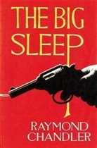 Raymond Chandler - The Big Sleep