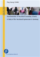Chang, Ping-Huang Chang, Ping-Huang Chang - Transformation of Vocational Secondary Schools
