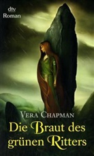 Vera Chapman - Die Braut des grünen Ritters