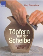 Mary Chappelhow - Töpfern auf der Scheibe