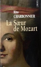 Rita Charbonnier, CHARBONNIER RITA, François Maspero, Rita Charbonnier - SOEUR DE MOZART -LA-