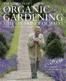 Prinz von Wales Charles, König Charles III. - The Elements of Organic Gardening