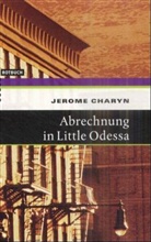 Jerome Charyn - Abrechnung in Little Odessa