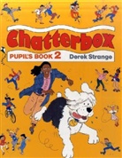 Derek Strange - Chatterbox - 2: Chatterbox 2 Pupil's Book