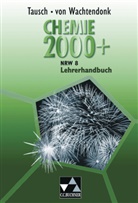 Claudi Bohrmann-Linde, Claudia Bohrmann-Linde, Ank Domrose, Anke Domrose, Simon Krees, Simone Krees... - Chemie 2000+, Ausgabe Nordrhein-Westfalen: Chemie 2000+ NRW / Chemie 2000+ NRW LH 8