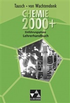 Claudi Bohrmann-Linde, Claudia Bohrmann-Linde, Ral Buric, Ralf Buric, Anke Domrose, Simone Krees... - Chemie 2000+, Stoffe - Reaktionen - Kreisläufe: Chemie 2000+ Einführungsphase LH