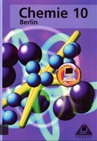 Gerd-Dietrich Schmidt, Adria Wehser - Chemie, Ausgabe Berlin: Lehrbuch für die Klasse 10