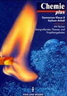 Karin Arnold, Volker Dietrich - Chemie plus, Ausgabe Gymnasium Sachsen-Anhalt: Lehrbuch, Klasse 8