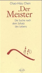 Chao-Hsiu Chen - Der Meister