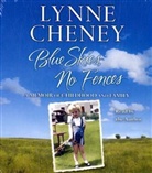 Lynne Cheney - Blue Skies and No Fences