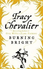 Tracy Chevalier - Burning Bright