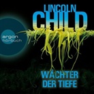 Lincoln Child, Detlef Bierstedt - Wächter der Tiefe, 6 Audio-CDs (Hörbuch)