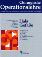 Kar Kremer, Karl Kremer, Ennio Pannese, Werner Platzer, Kar Kremer, Karl Kremer... - Chirurgische Operationslehre, 10 Bde. in 12 Tl.-Bdn. u. 1 Erg.-Bd. - 1: Hals, Gefäße