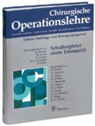 Werne Platzer, Werner Platzer, Siegfried Weller, Günther Hierholzer, Kar Kremer, Karl Kremer... - Chirurgische Operationslehre, 10 Bde. in 12 Tl.-Bdn. u. 1 Erg.-Bd. - 9: Schultergürtel, obere Extremität