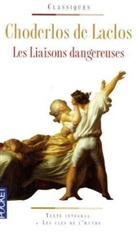 Pierre Choderlos de Laclos, Pierre A. Fr. Choderlos de Laclos, Choderlos De Laclos - Les liaisons dangereuses