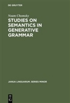 Noam Chomsky - Studies on Semantics in Generative Grammar