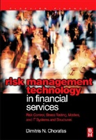 Dimitris Chorafas, Dimitris N. Chorafas, Dimitris N. (CORPORATE CONSULTANT IN ENGINEERING AND MANAGEMENT Chorafas - Risk Management Technology in Financial Services