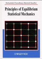 Debashish Chowdhury, Dietrich Stauffer - Principles of Equilibrium Statistical Mechanics