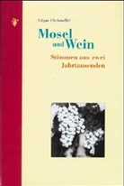 Edgar Christoffel - Mosel und Wein