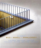 Ralf Christofori, Oliver Boberg, James Casebere, Thomas Demand, David Levinthal, Lois Renner... - Bild - Modell - Wirklichkeit