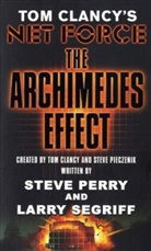 Tom Clancy, Steve Perry, Larry Segriff - The Archimedes Effect