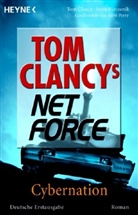 Tom Clancy, Steve Pieczenik - Tom Clancys Net Force, Cybernation