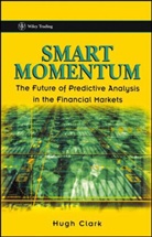 H Clark, Hugh Clark, Hugh (Tir Currency Management Clark, Clark Hugh - Smart Momentum